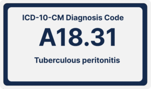 ICD-10-CM Diagnosis Code A18.31:Tuberculous peritonitis